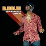 R. Kelly - Happy People/U Saved Me